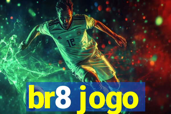 br8 jogo